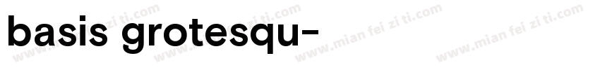basis grotesqu字体转换